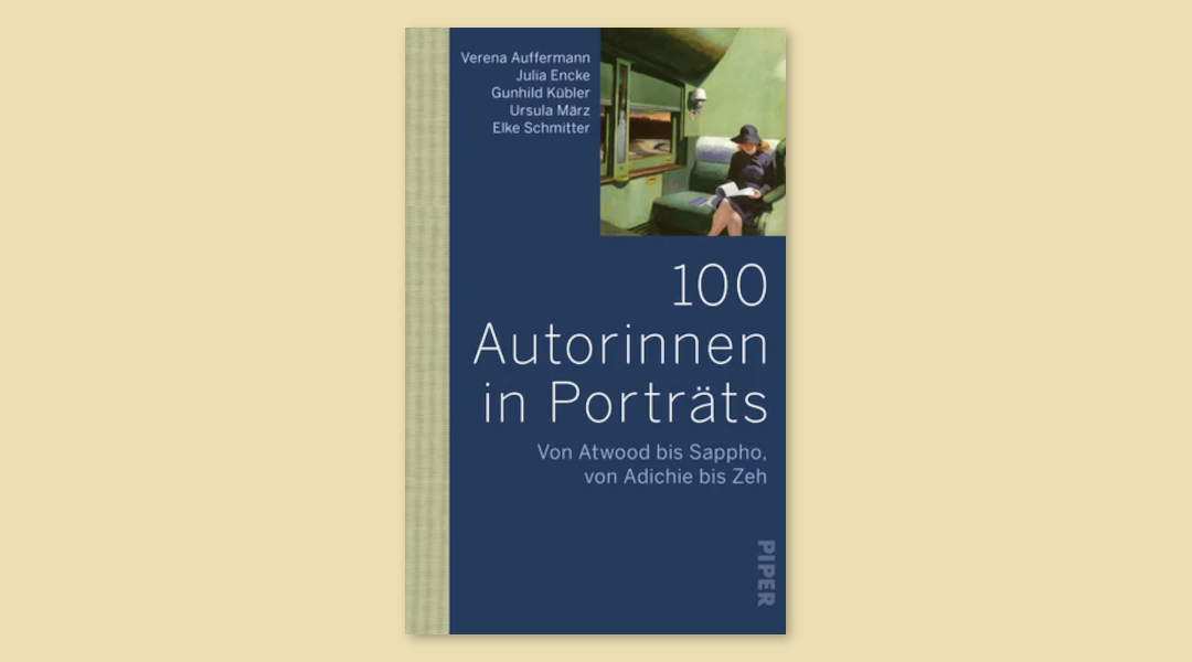 Inspirierend: „100 Autorinnen in Porträts“