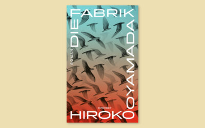 Rätselhafte (Arbeits-)Welt in Hiroko Oyamadas „Die Fabrik“
