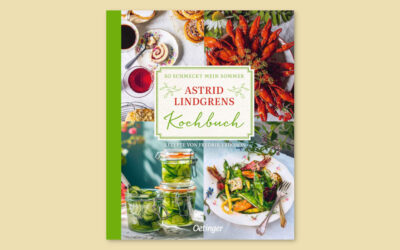 Verzaubert vom schwedischen Sommer – Astrid Lindgrens Kochbuch